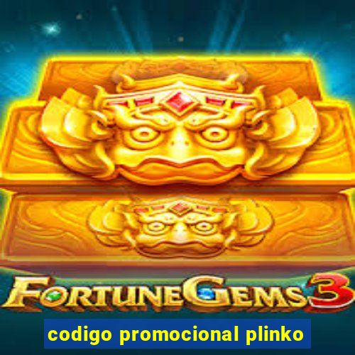 codigo promocional plinko